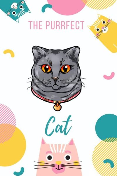 Love Cat · The Purrfect Cat (Paperback Book) (2019)