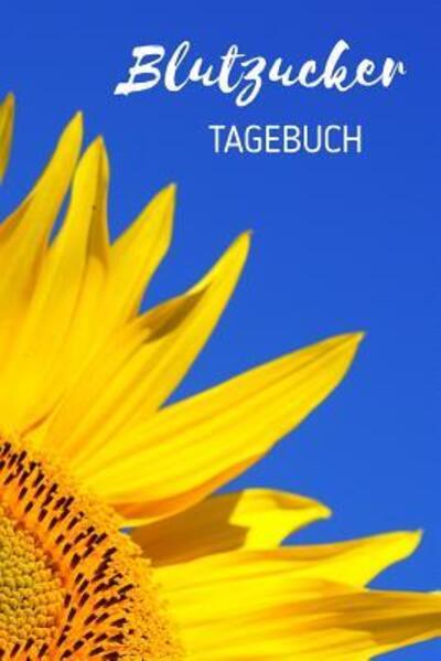 Cover for Gesundheit Notieren · Blutzuckertagebuch (Taschenbuch) (2019)