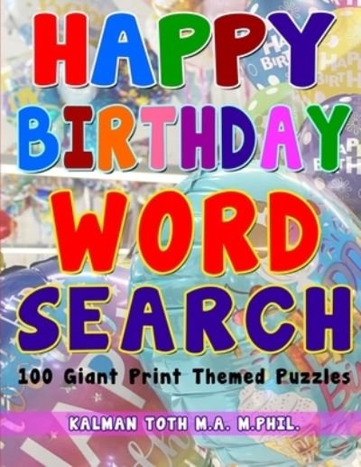 Cover for Kalman Toth M a M Phil · Happy Birthday Word Search (Paperback Bog) (2020)