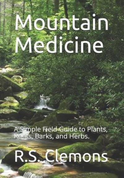 Cover for R S Clemons · Mountain Medicine (Pocketbok) (2019)