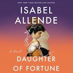 Daughter of Fortune - Isabel Allende - Musik - HarperCollins - 9781094192376 - 19. maj 2020