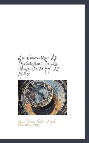 Cover for James Brown Scott · Les Conventions et Déclarations De La Haye De 1899 et 1907 (Paperback Bog) (2009)
