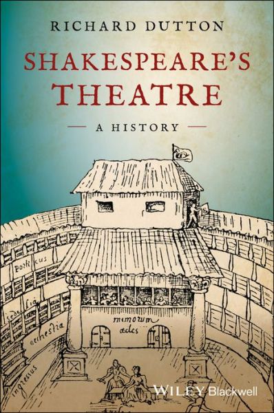 Cover for Richard Dutton · Shakespeare's Theatre: A History (Paperback Book) (2022)