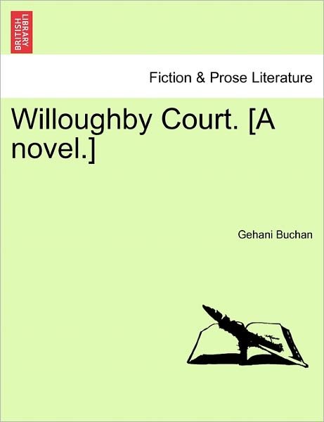 Cover for Gehani Buchan · Willoughby Court. [a Novel.] (Taschenbuch) (2011)