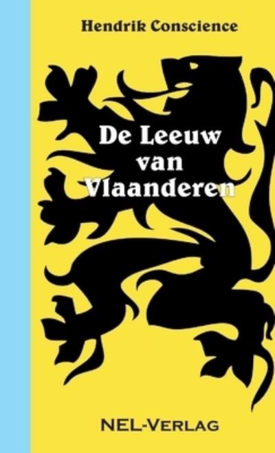 Cover for Hendrik Conscience · De Leeuw van Vlaanderen (Taschenbuch) (2015)