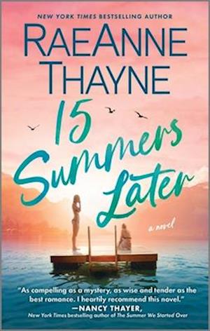 Cover for Raeanne Thayne · 15 Summers Later (Buch) (2025)