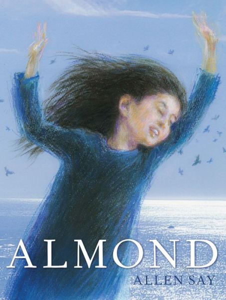 Cover for Allen Say · Almond (Inbunden Bok) (2020)