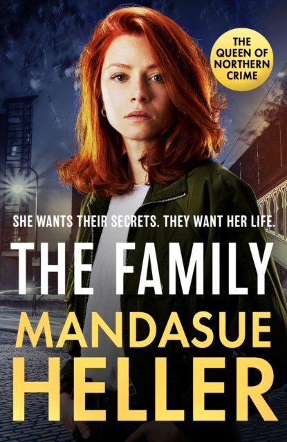 Cover for Mandasue Heller · The Family: The gripping new page-turner from the million-copy bestselling Queen of Manchester crime (Gebundenes Buch) (2024)