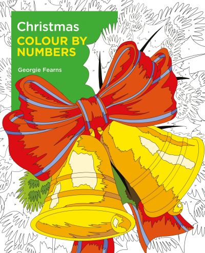 Cover for Georgie Fearns · Christmas Colour by Numbers - Arcturus Colour by Numbers Collection (Paperback Book) (2022)