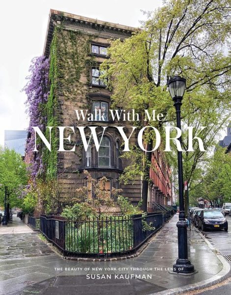 Cover for Susan Kaufman · Walk With Me New York (Hardcover Book) (2022)