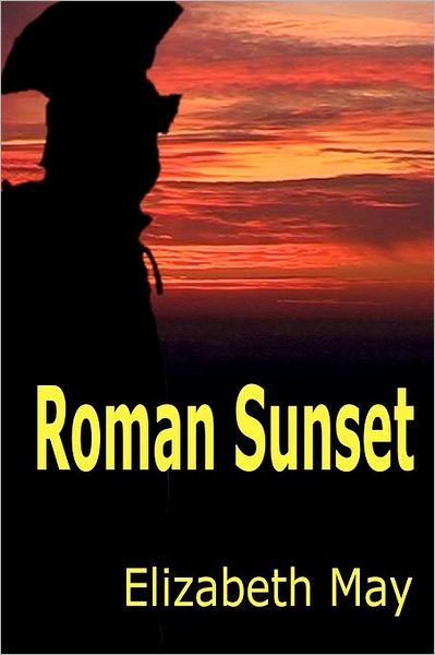 Cover for Elizabeth May · Roman Sunset (Paperback Book) (2006)