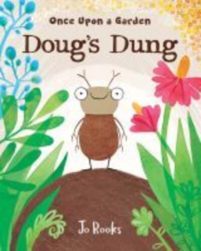 Cover for Jo Rooks · Doug's Dung - Once Upon a Garden (Hardcover Book) (2020)