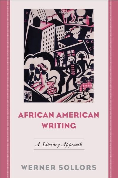 Cover for Werner Sollors · African American Writing: A Literary Approach (Paperback Book) (2016)