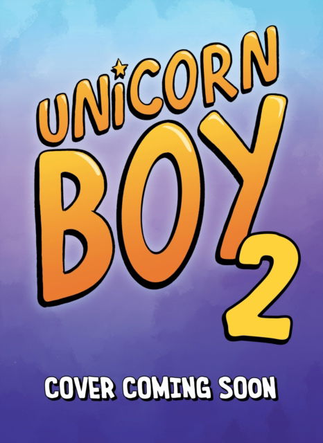 Cover for Dave Roman · Unicorn Boy book 2: Book 2 - Unicorn Boy (Paperback Book) (2026)