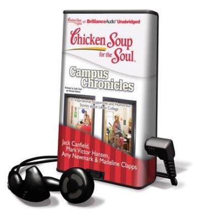 Cover for Amy Newmark · Chicken Soup for the Soul Campus Chronicles (MISC) (2011)