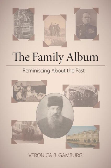 Cover for Veronica B Gamburg · The Family Album (Innbunden bok) (2017)