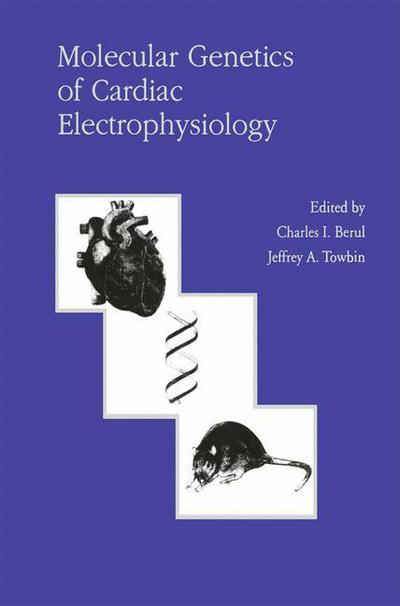 Cover for C Berul · Molecular Genetics of Cardiac Electrophysiology (Softcover Reprint of the Origi) (Pocketbok) (2012)