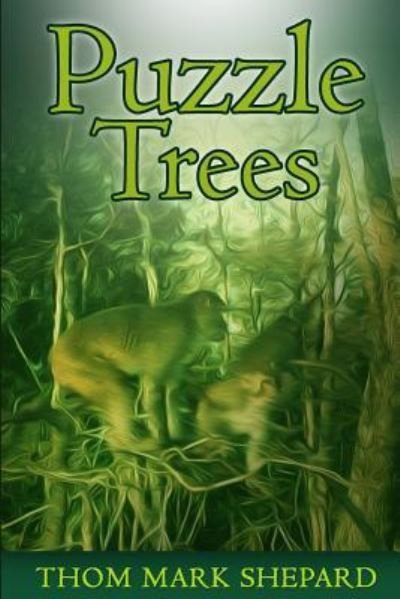 Cover for Thom Mark Shepard · Puzzle Trees (Paperback Book) (2015)