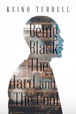 Cover for Keino Terrell · Being Black (Bok) (2022)