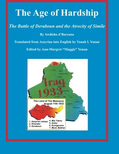 Cover for Mr Youab I Yonan · The Age of Hardship: the Battle of Deraboun and the Atrocity of Simile (Paperback Book) (2012)