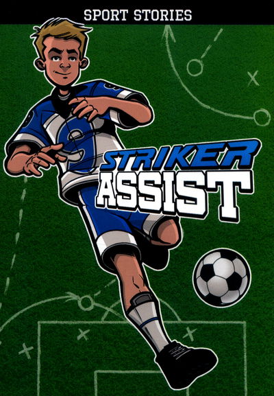 Cover for Scott R. Welvaert · Striker Assist - Sport Stories (Paperback Book) (2017)