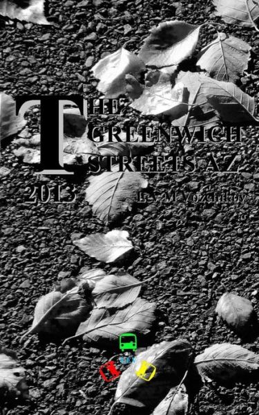 The Greenwich Streets Az - Lev Vozchikov - Books - Createspace - 9781494785376 - January 16, 2014