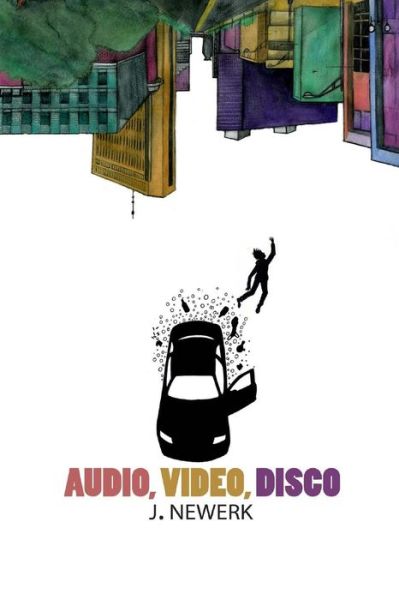 Cover for J Newerk · Audio, Video, Disco (Paperback Book) (2014)