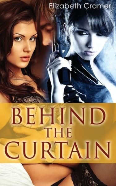 Cover for Elizabeth Cramer · Behind the Curtain (Paperback Book) (2014)