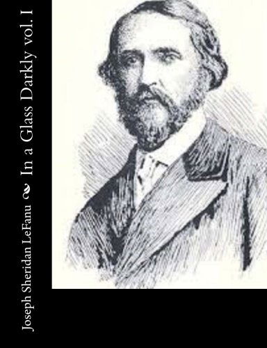 Cover for Joseph Sheridan Lefanu · In a Glass Darkly Vol. I (Paperback Book) (2014)