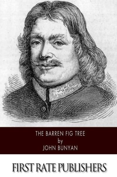 Cover for John Bunyan · The Barren Fig Tree (Paperback Bog) (2014)