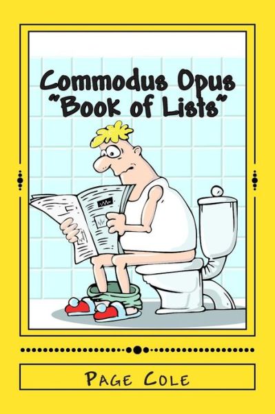 Cover for Page Cole · Commodus Opus: Big Book of Lists (Paperback Book) (2014)