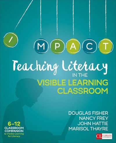 Cover for Douglas Fisher · Teaching Literacy in the Visible Learning Classroom, Grades 6-12 - Corwin Literacy (Taschenbuch) (2017)