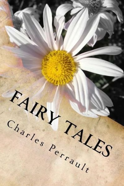 Cover for Charles Perrault · Fairy Tales: Illustrations and New Translation by Laurent Paul Sueur (Paperback Bog) (2015)