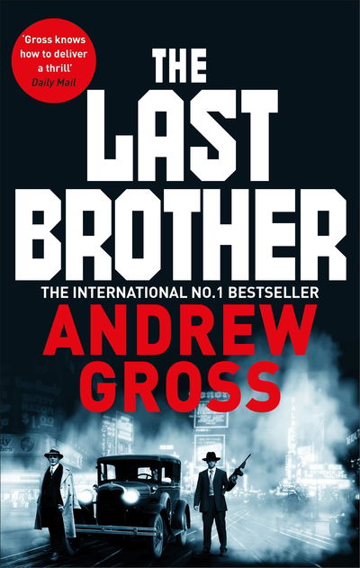 Cover for Andrew Gross · The Last Brother (Hardcover Book) (2018)