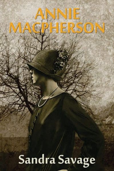 Cover for Sandra Savage · Annie Macpherson (Paperback Book) (2015)