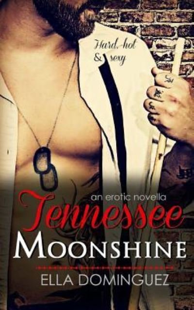 Cover for Ella Dominguez · Tennessee Moonshine (Paperback Book) (2015)
