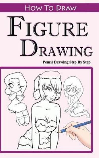 Cover for Gala Publication · How To Draw Figures (Pocketbok) (2015)