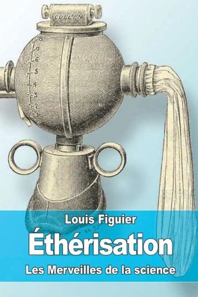 Cover for Louis Figuier · Etherisation (Paperback Bog) (2015)