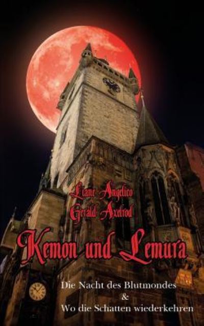 Cover for Liane Angelico · Kemon und Lemura (Paperback Book) (2015)