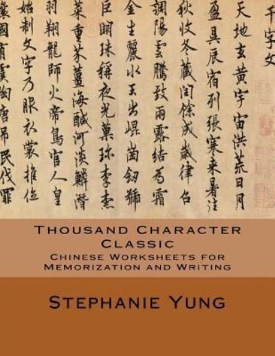 Cover for Stephanie Yung · Thousand Character Classic (Taschenbuch) (2016)