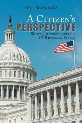 Cover for Paul Schwartz · A Citizen's Perspective (Paperback Book) (2017)