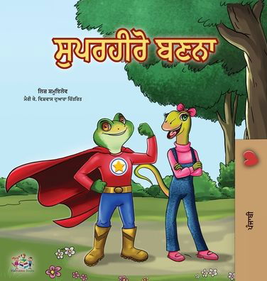 Being a Superhero (Punjabi Book for Kids -India) - Liz Shmuilov - Livros - Kidkiddos Books - 9781525928376 - 14 de maio de 2020