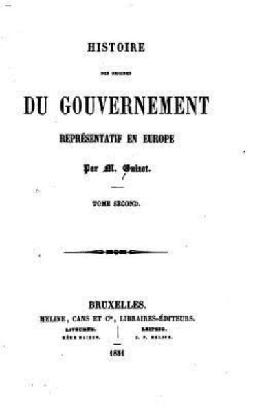 Cover for Tito Martinez Barberi · Histoire Des Origines Du Gouvernement Representatif En Europe - Tome II (Paperback Bog) (2016)