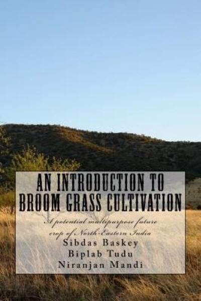 Cover for Biplab Tudu · An Introduction to Broom grass Cultivation (Paperback Book) (2016)