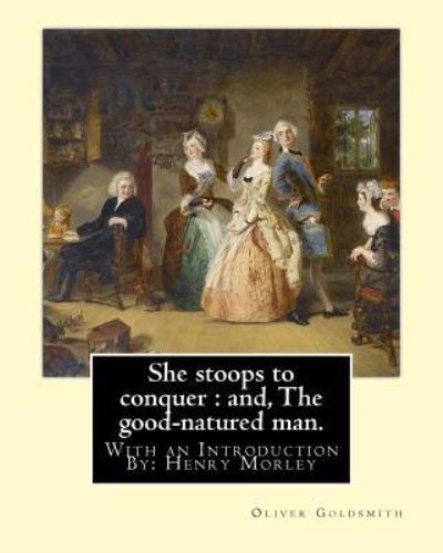 Cover for Oliver Goldsmith · She Stoops to Conquer (Paperback Book) (2016)