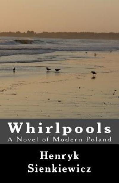 Cover for Henryk Sienkiewicz · Whirlpools (Paperback Bog) (2016)