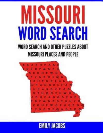 Cover for Emily Jacobs · Missouri Word Search (Paperback Bog) (2017)
