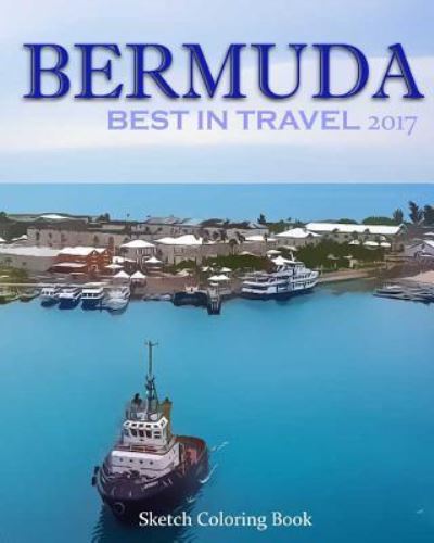 Bermuda Sketch Coloring Book - Anthony Hutzler - Książki - Createspace Independent Publishing Platf - 9781543128376 - 15 lutego 2017