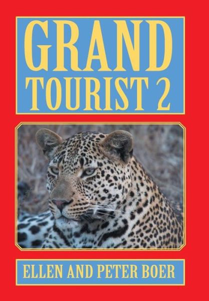 Cover for Ellen Boer · Grand Tourist 2 (Hardcover Book) (2017)