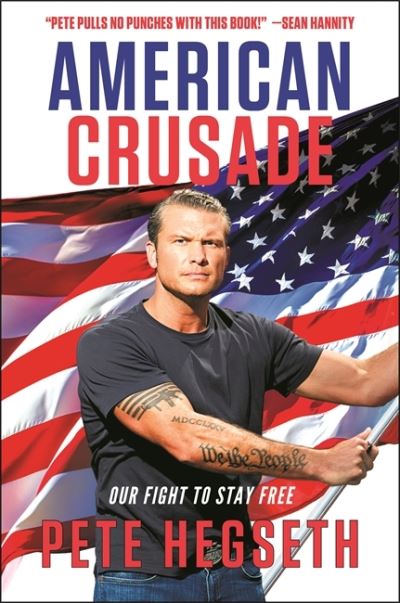 Cover for Pete Hegseth · American Crusade: Our Fight to Stay Free (Paperback Book) (2021)